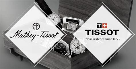 mathey-tissot vs tissot